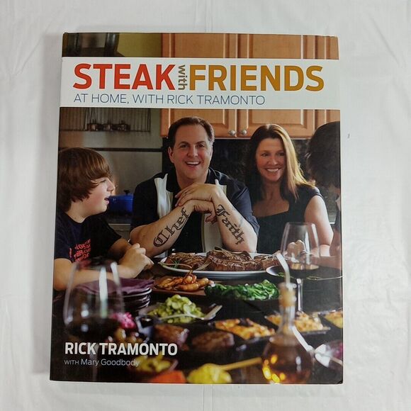 Steak With Friends At Home With Rick Tramonto Hardcover Cookbook - Picture 1 of 10